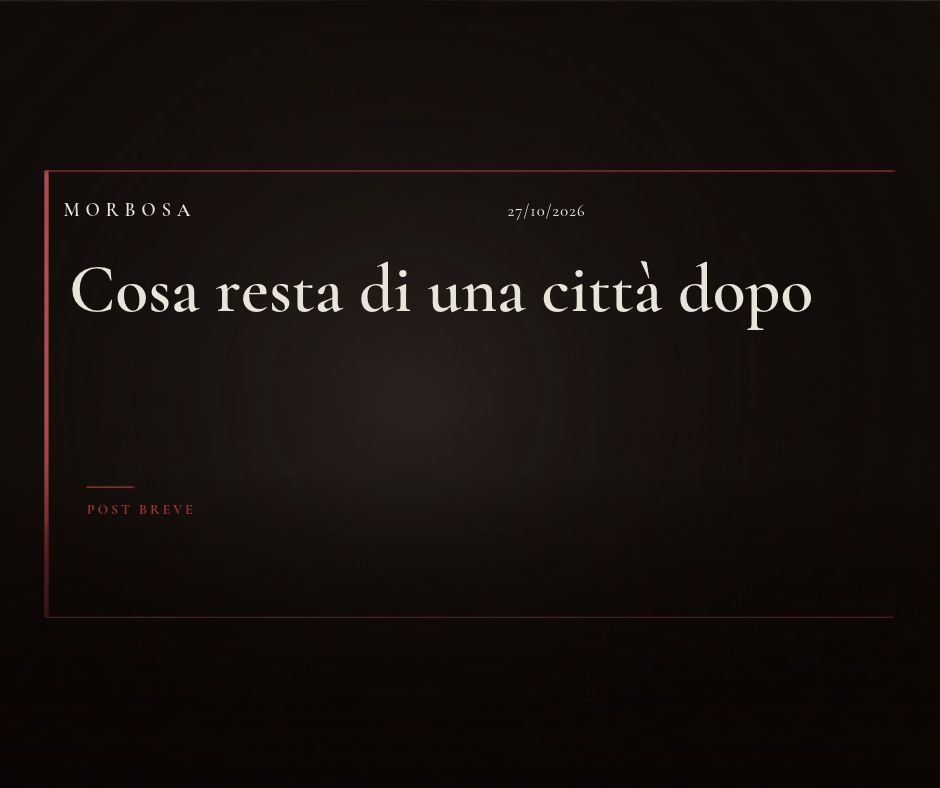 Cosa resta di una città dopo